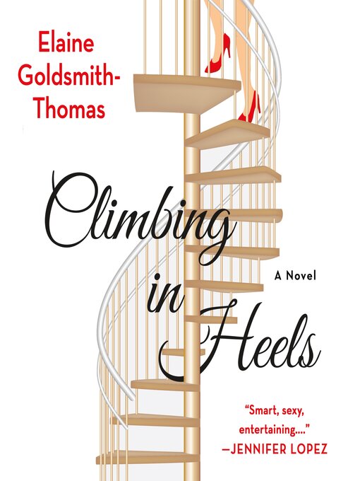 Title details for Climbing in Heels by Elaine Goldsmith-Thomas - Wait list